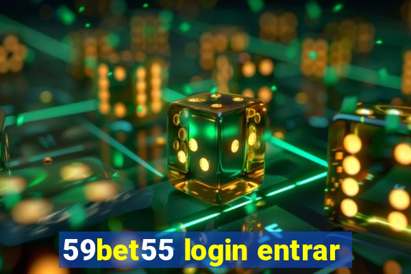 59bet55 login entrar